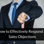 How to Effectively Respond to Sales Objections