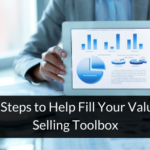 4 Steps to Help Fill Your Value Selling Toolbox