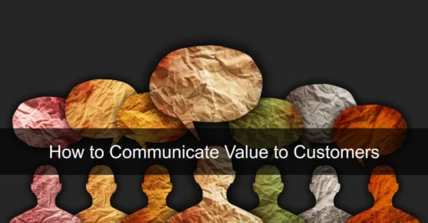 How to Communicate Value to Customers: The IQS Story